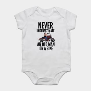 Never underestimate an old guy on a bike Baby Bodysuit